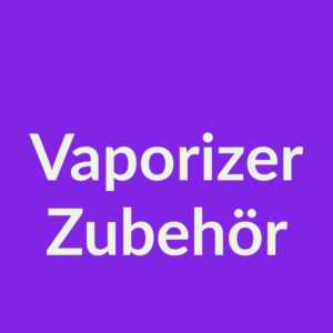 Vaporizer Zubehör