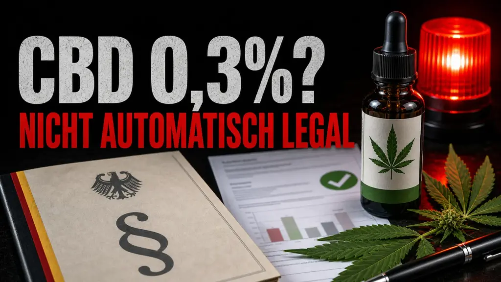 CBD 0,3 Prozent THC nicht automatisch legal mit CBD-Flasche, Hanfblatt, Gesetz und Warnlicht